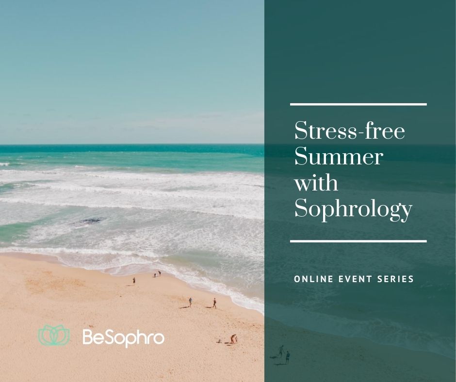 Stress-free Summer with Sophrology – Online Event series